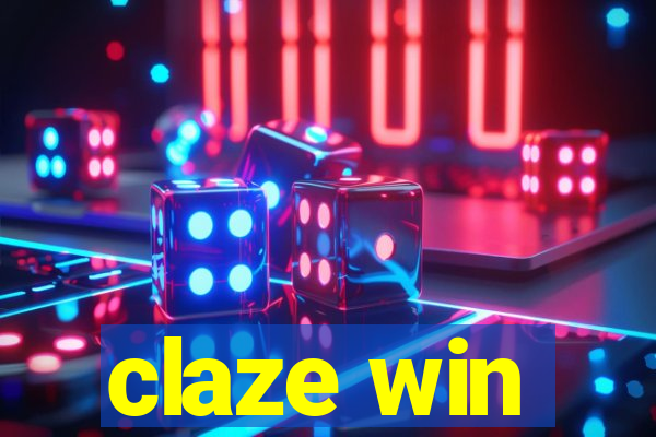 claze win